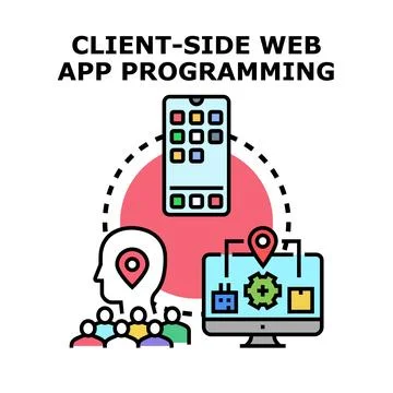 Client side web application programming development concept Stock Illustration