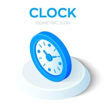 Clock Icon. 3D Isometric Clock sign. Time symbol. Created For Mobile, Web, De イラスト素材
