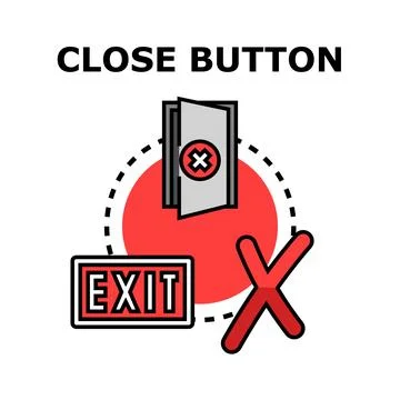 Close button user interface concept with exit sign Stock Illustration