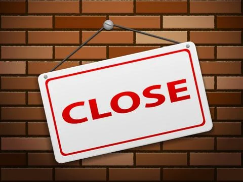 Close sign board on brick Stock Illustration