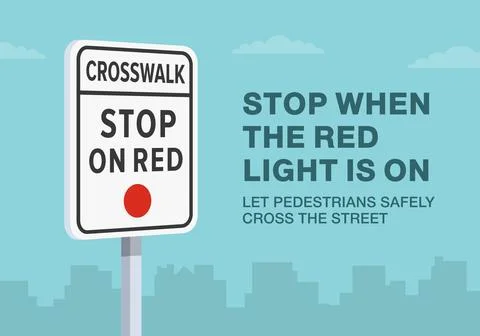 Close-up of US "crosswalk, stop on red" sign. Stop when the red light is on. Stock Illustration