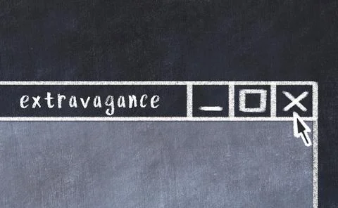 Closing browser window with caption extravagance. Chalk drawing. Concept of d Stock Photos