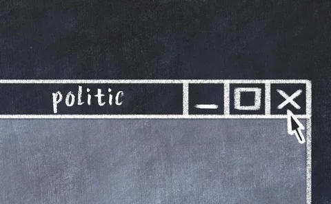 Closing browser window with caption politic. Chalk drawing. Concept of dealin Stock Illustration