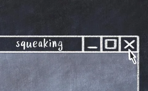 Closing browser window with caption squeaking. Chalk drawing. Concept of deal Stock Photos