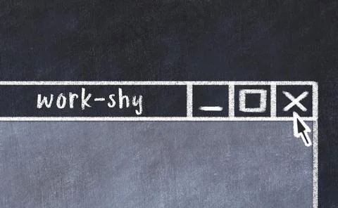 Closing browser window with caption work-shy. Chalk drawing. Concept of deali Stock Photos