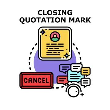 Closing quotation mark concept ending communication Stock Illustration