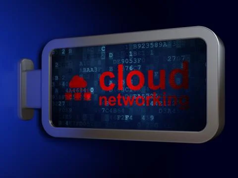 Cloud computing concept: Cloud Networking and Cloud Network on billboard Illustrazione stock