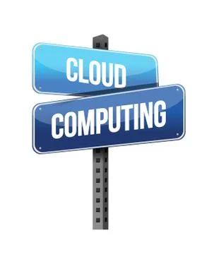 Cloud computing road sign illustration design over a white background Illustrazione stock