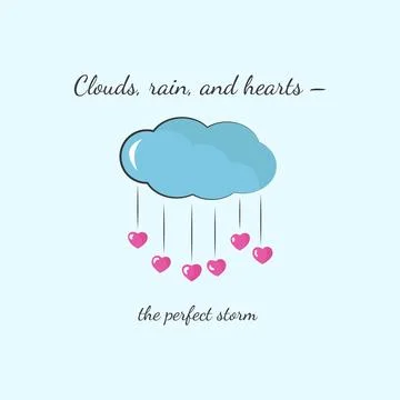 Clouds, rain, and hearts the perfect storm. Stock Illustration