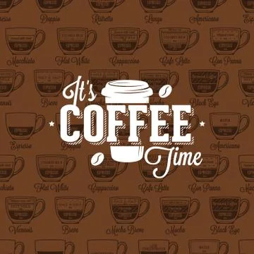 Coffe time logo on seamless pattern coffee type recipe, vector illustration Stock Illustration
