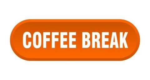 Coffee break button. coffee break rounded orange sign. coffee break Illustrazione stock