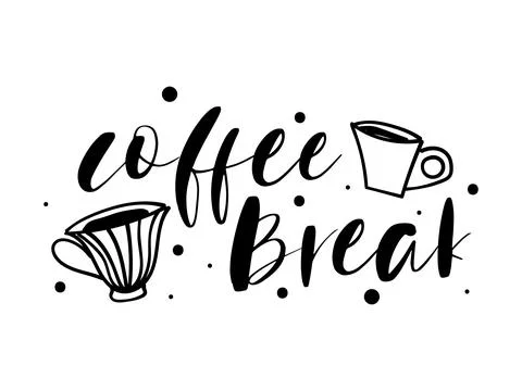 Coffee break lettering Stock Illustration