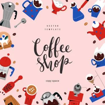 Coffee frame template with coffee shop lettering script logo, border arrangement Stock Illustration