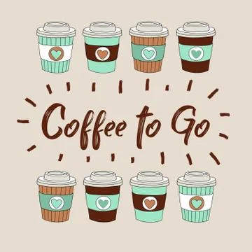 Coffee to go vector illustration with hand drawn coffee cups Stock Illustration