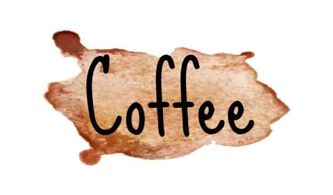 Coffee inscription on watercolor background. Vector illustration Stock Illustration