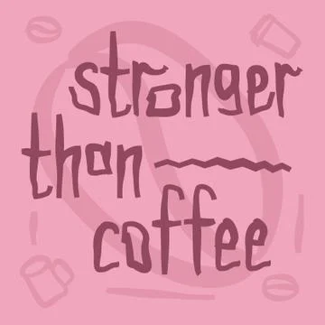 Coffee lover quote Stock Illustration