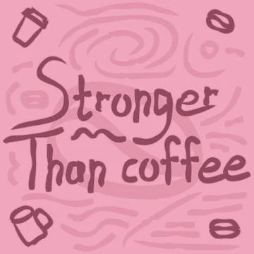 Coffee lover quote Stock Illustration
