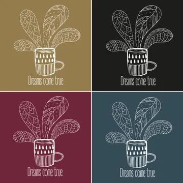 Coffee or tea set. Dreams come true text Stock Illustration