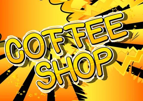 Coffee Shop - Vector illustrated comic book style phrase. Stock-Illustration