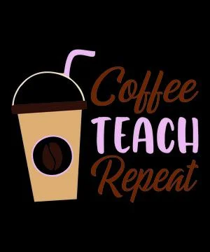 Coffee Teach Repeat Stock Illustration