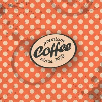 Coffee themed retro background, vector. eps10 Stock Illustration