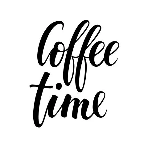 Coffee time. Hand drawn brush pen lettering on isolated background. Stock Illustration