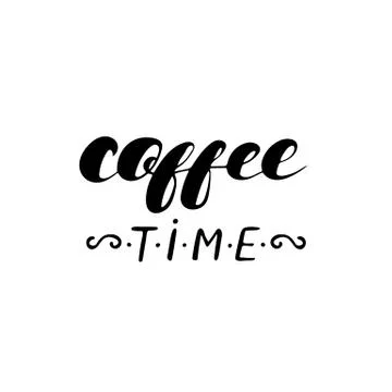 Coffee time - hand drawn calligraphy coffee poster Stock Illustration