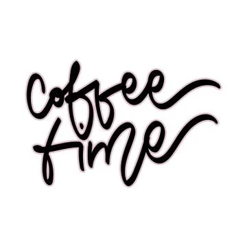 Coffee time. Hand drawn lettering. Vector quote. Stock Illustration