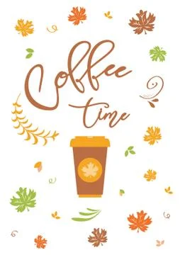 Coffee time lettering text on white background with autumn leaves, vector ill Stock Illustration