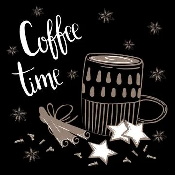 Coffee time text. Coffee, cinnamon and carnation Stock Illustration
