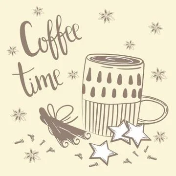 Coffee time text. Coffee, cinnamon and carnation Stock Illustration