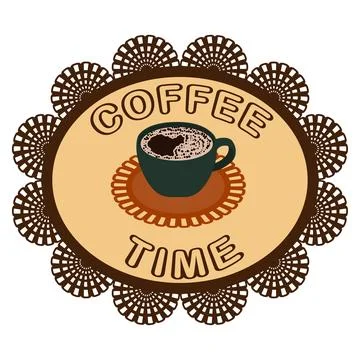 Coffee Time Vector Illustration, Vintage Badge Design with Coffee Cup and S.. Stock Illustration