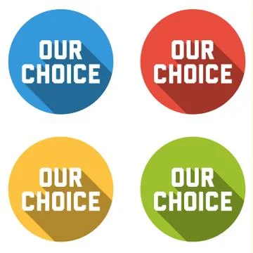 Collection of 4 isolated flat buttons (icons) with OUR CHOICE text Stock Illustration