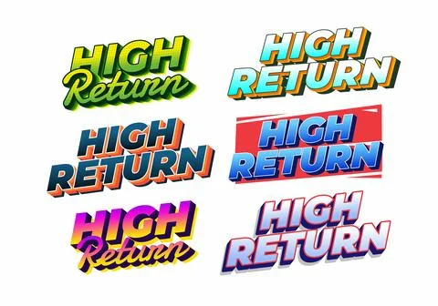 Collection of six stylized text designs featuring the phrase High Return in.. Stock Illustration