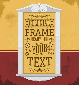 Colonial Frame vector illustration, ready to place your text or design. Ilustración de archivo