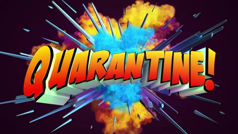 Colored abstract explosion with message Quarantine! in 4K Stock Footage 142488441