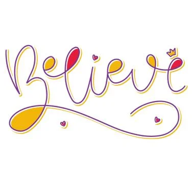 Colored hand drawn lettering - Believe, vector illustration with text Stock Illustration