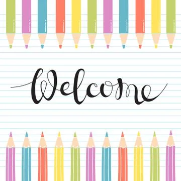 Colored Pencils on notebook sheet with a handwritten inscribed Welcome Stock Illustration