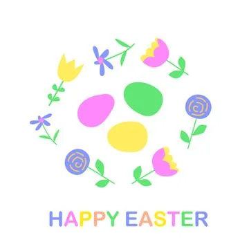 Colorful easter eggs and flowers with happy easter message Stock Illustration