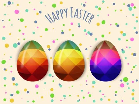 Colorful Easter eggs greeting. Polygonal vector design, low poly Stock Illustration