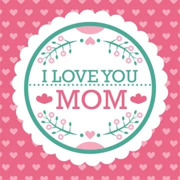 Colorful I Love Mom Emblem. Vector Design Elements For Greeting Card and Ot.. Stock Illustration