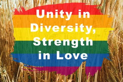 Colorful rainbow flag with the message "Unity in Diversity, Strength in Love" Stock Photos