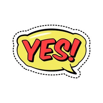 Colorful speech bubble with yes text, retro style sticker patch badge with sound Stock Illustration