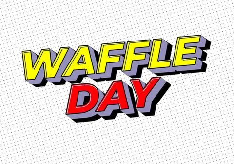 Colorful waffle day text with bold 3d style design Stock Illustration