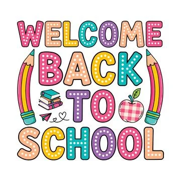 Colorful welcome back to school text with dotted pattern, pencils, stack of.. Stock Illustration