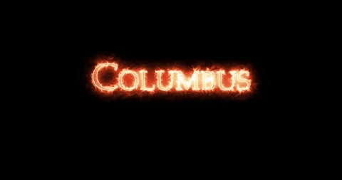 Columbus written with fire. Loop Stock Footage 128866230