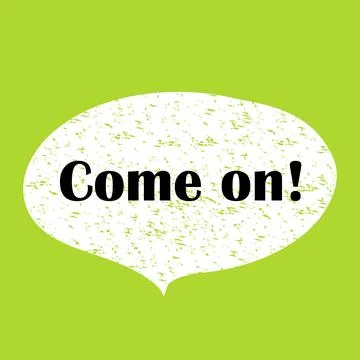 Come on vector sign. Modern icon Stock Illustration