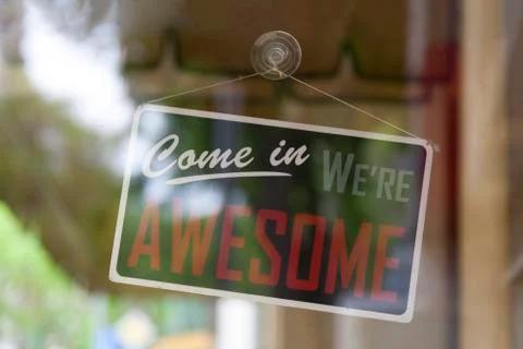 Come in, we're awesome - Open sign Stock Photos