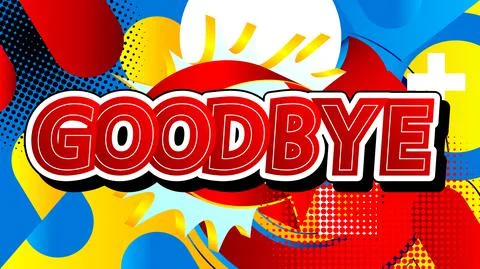 Comic book Goodbye word. Bright cartoon vector illustration in retro pop art  Stock Illustration