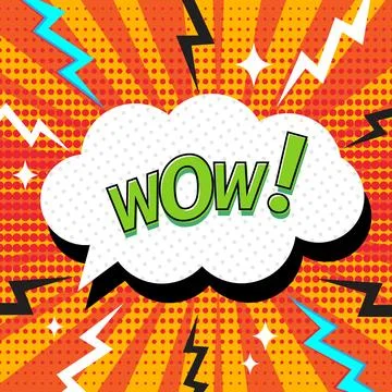 Comic cloud speech bubble with text Wow in pop art style. Bright background Stock Illustration